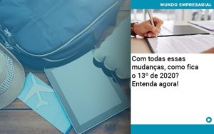 Ferias E 13 Especialistas Explicam O Calculo Em 2020 Organização Contábil Lawini - SIG - Gestão Inteligente